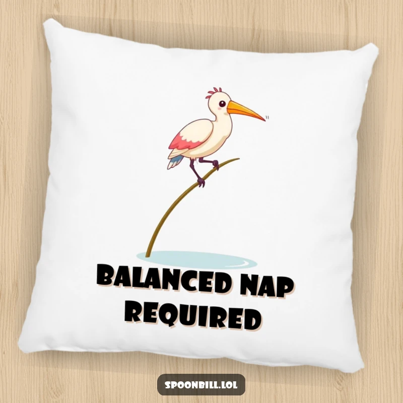 Funny Balancing Spoonbill Bird Pillow depicting a spoonbill bird humorously balancing on a reed, offering comfort and a touch of silly charm.