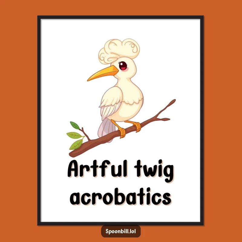 Funny Whimsical Spoonbill Bird Balancing Poster - Quirky Feathered Friend Wall Art