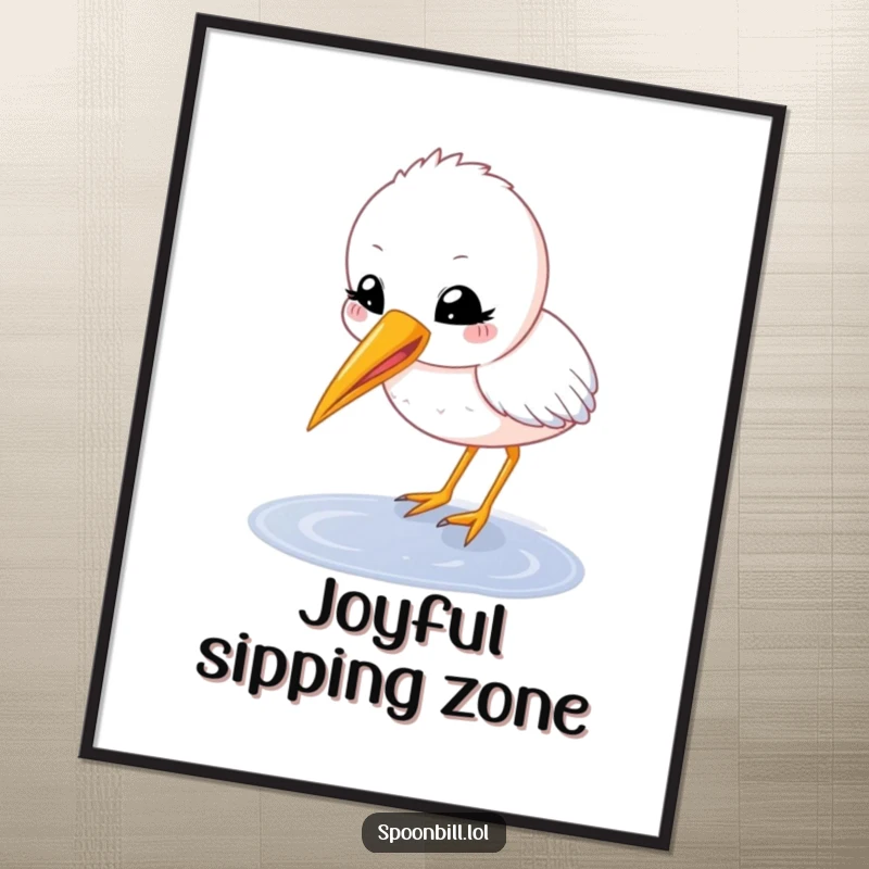 Funny spoonbill chick poster featuring a happy, round character with beak open delicately sipping from a puddle, a cheerful and humorous wall art.