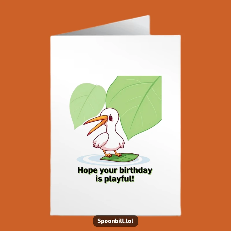 Free Printable Birthday Card: Playful Spoonbill Tapping Leaf, Funny Downloadable Gift